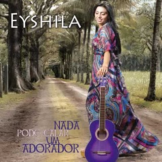 Eyshila - Nada pode Calar um Adorador 2009